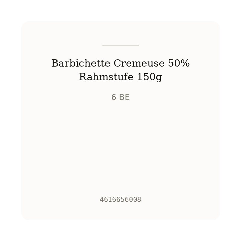 Barbichette Cremeuse 50% Rahmstufe 150g