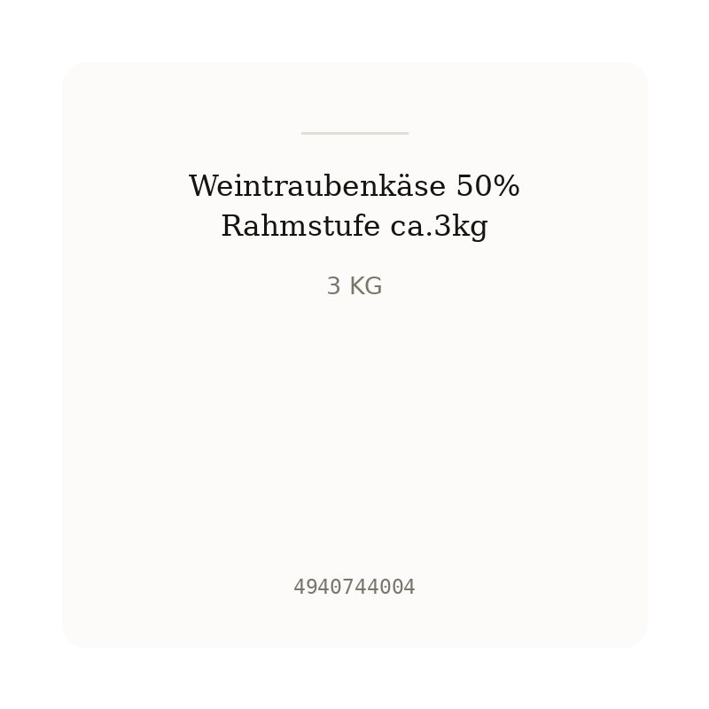Weintraubenkäse 50% Rahmstufe ca.3kg