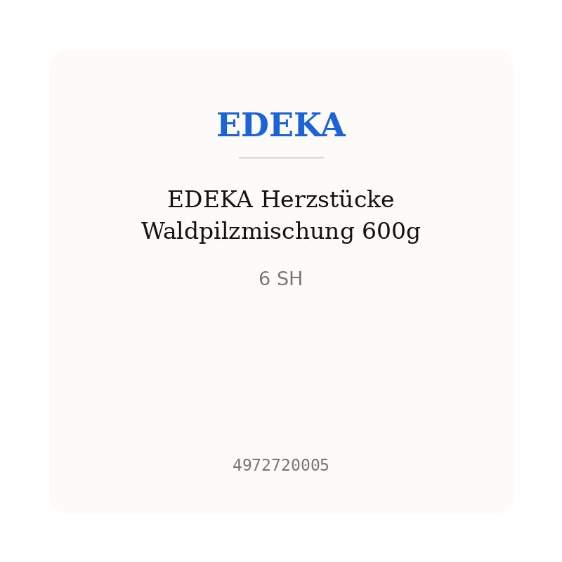 EDEKA Herzstücke Waldpilzmischung 600g