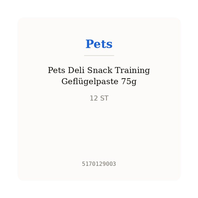 Pets Deli Snack Training Geflügelpaste 75g