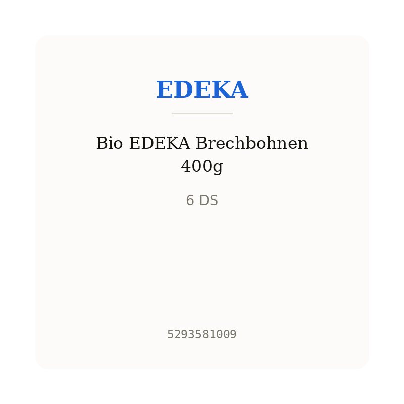 Bio EDEKA Brechbohnen 400g