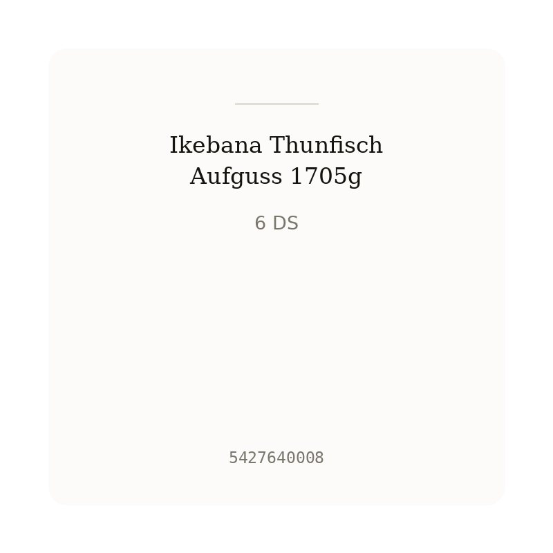 Ikebana Thunfisch Aufguss 1705g