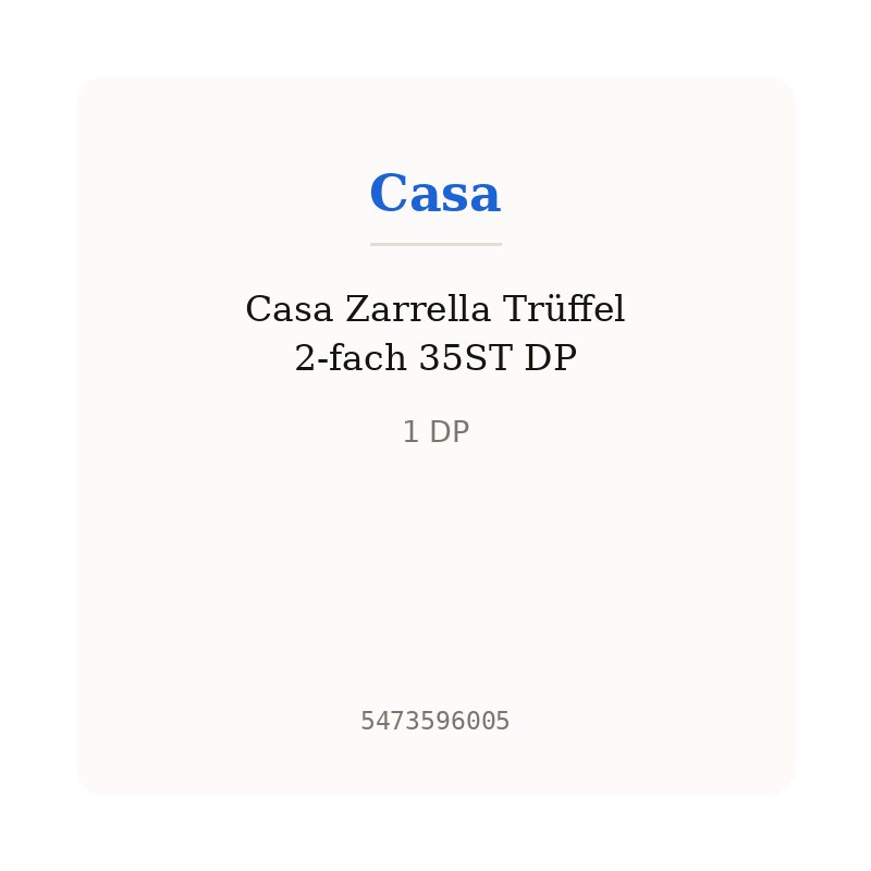Casa Zarrella Trüffel 2-fach 35ST DP