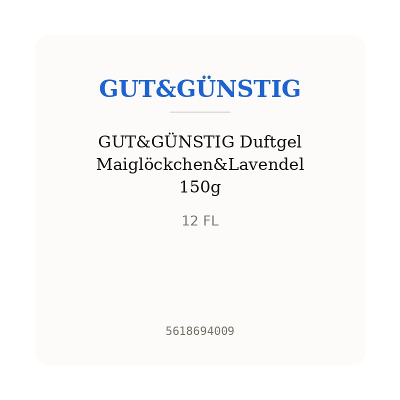 GUT&GÜNSTIG Duftgel Maiglöckchen&Lavendel 150g