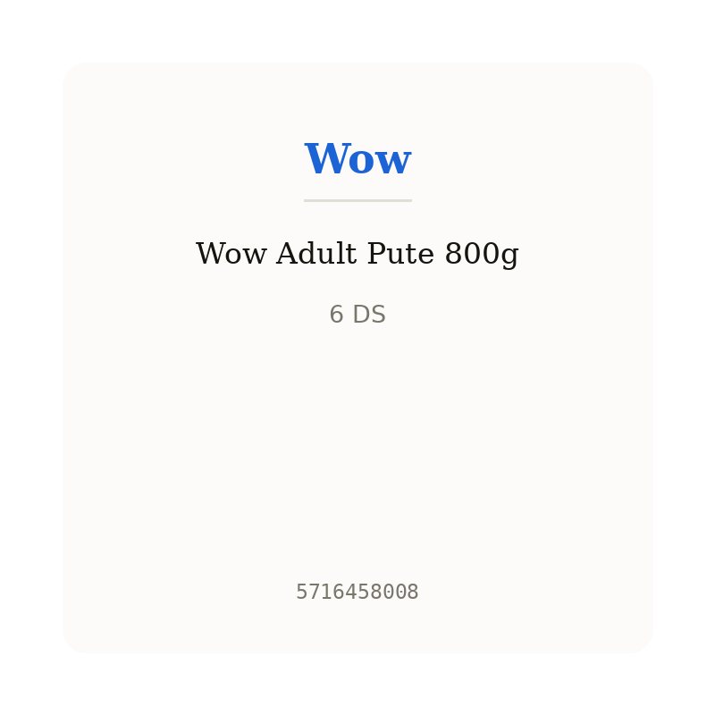 Wow Adult Pute 800g