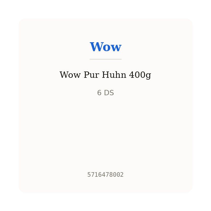 Wow Pur Huhn 400g