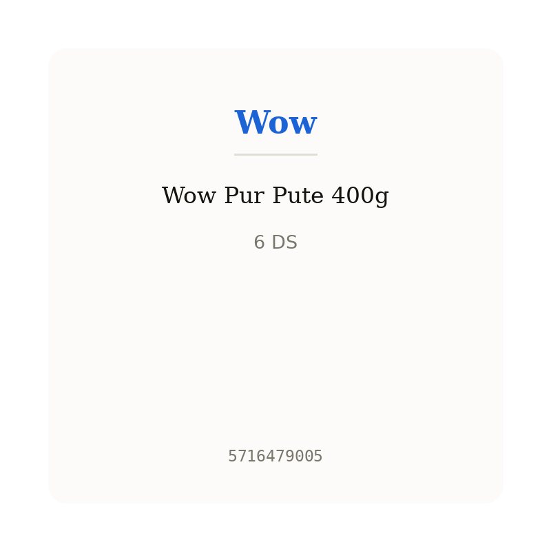 Wow Pur Pute 400g
