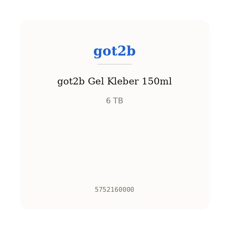 got2b Gel Kleber 150ml