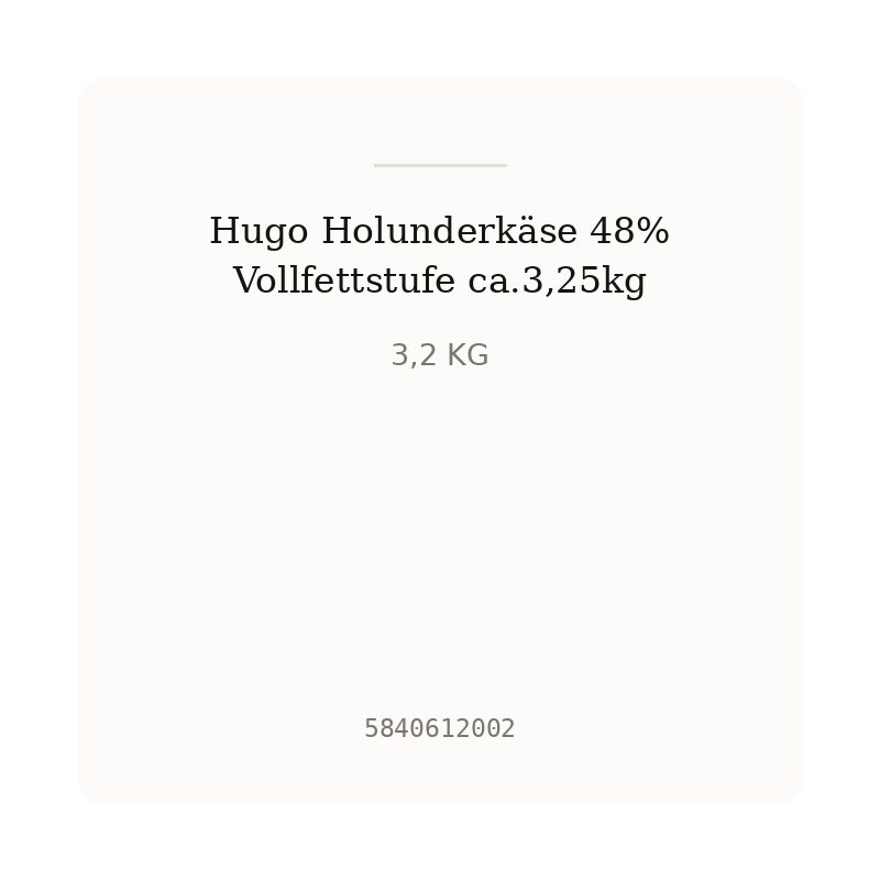 Hugo Holunderkäse 48% Vollfettstufe ca.3,25kg
