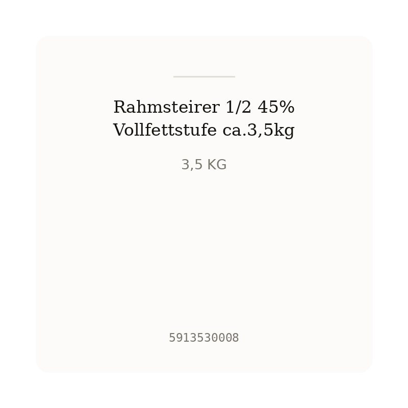 Rahmsteirer 1/2 45% Vollfettstufe ca.3,5kg