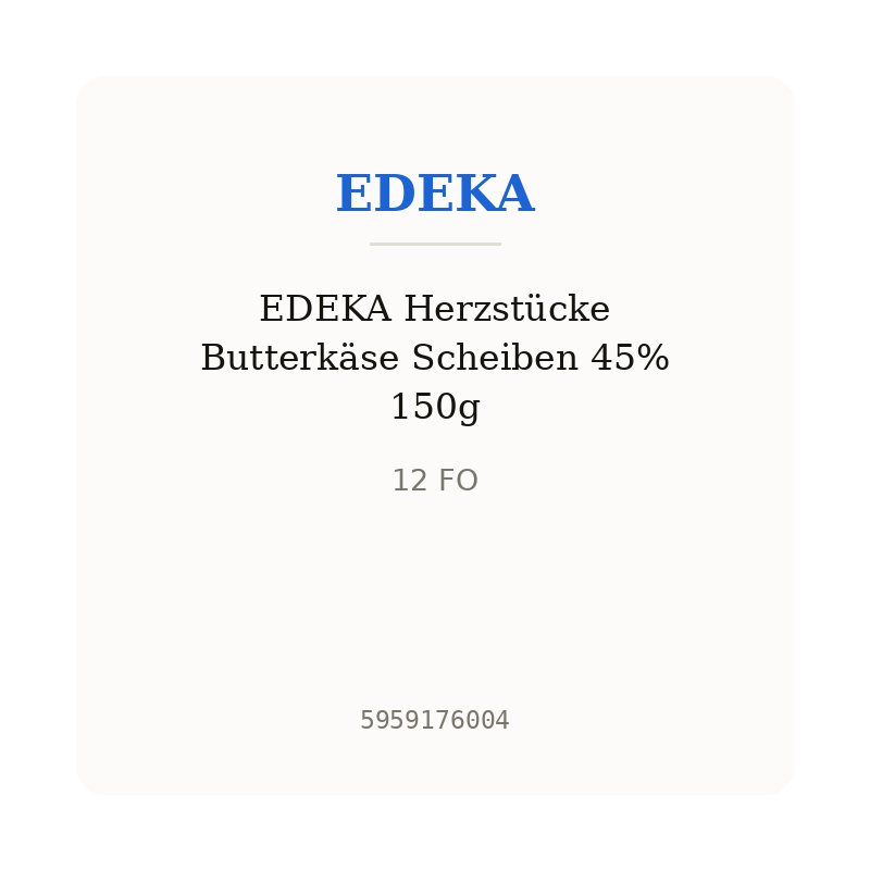 EDEKA Herzstücke Butterkäse Scheiben 45% 150g