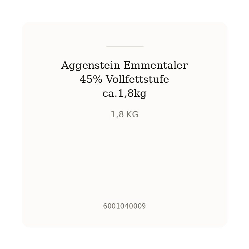 Aggenstein Emmentaler 45% Vollfettstufe ca.1,8kg