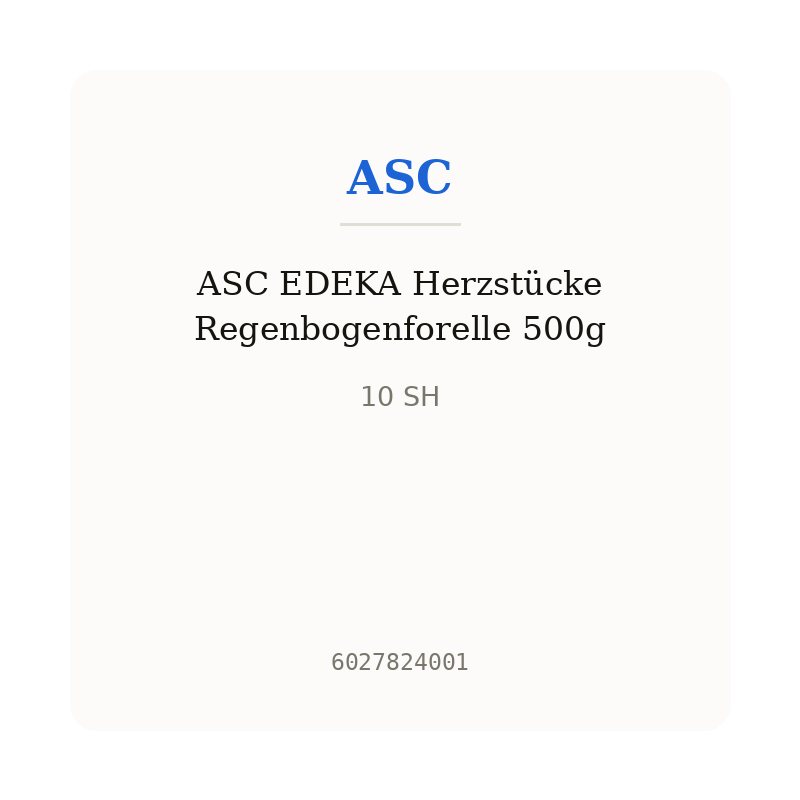 ASC EDEKA Herzstücke Regenbogenforelle 500g