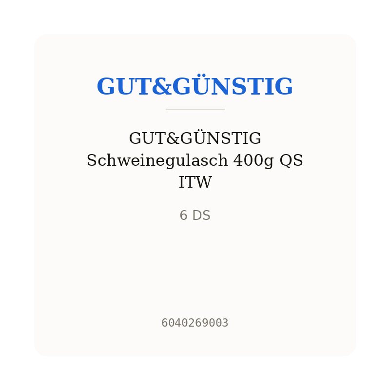 GUT&GÜNSTIG Schweinegulasch 400g QS ITW
