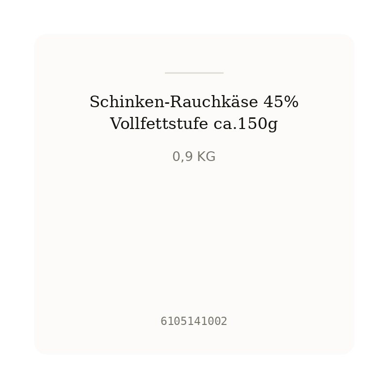 Schinken-Rauchkäse 45% Vollfettstufe ca.150g