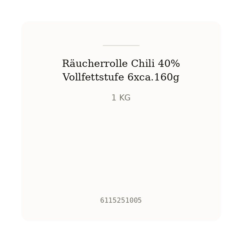 Räucherrolle Chili 40% Vollfettstufe 6xca.160g