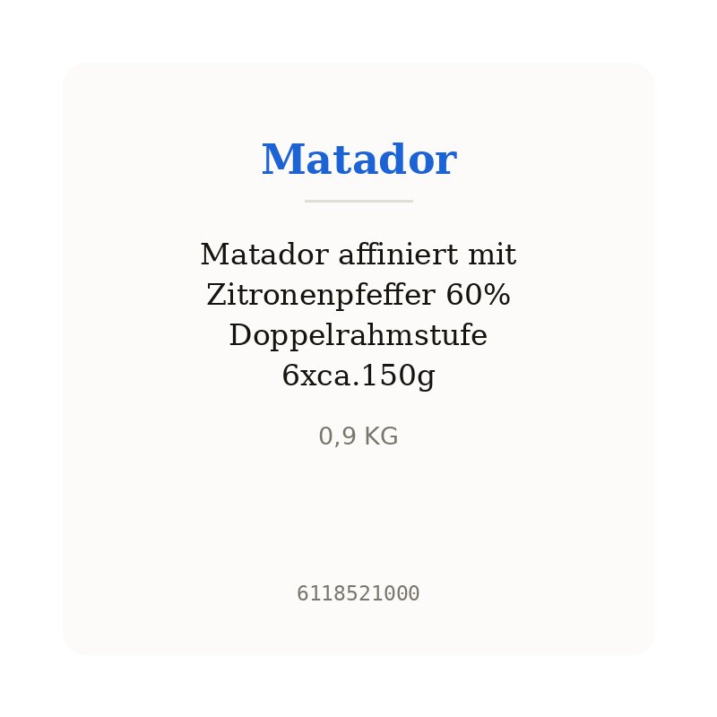 Matador affiniert mit Zitronenpfeffer 60% Doppelrahmstufe 6xca.150g