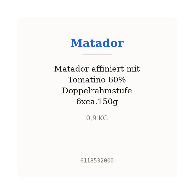 Matador affiniert mit Tomatino 60% Doppelrahmstufe 6xca.150g