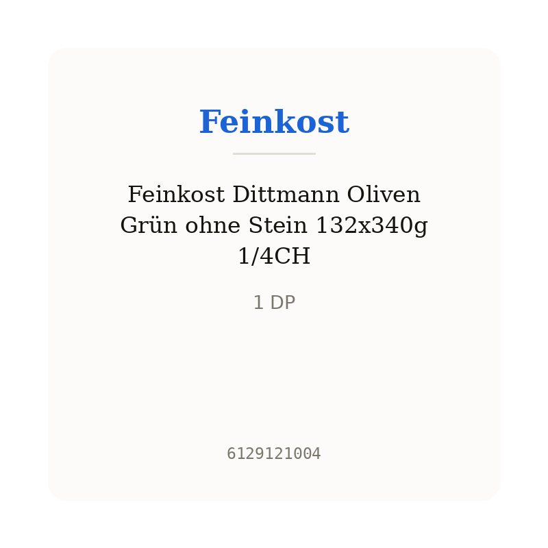 Feinkost Dittmann Oliven Grün ohne Stein 132x340g 1/4CH