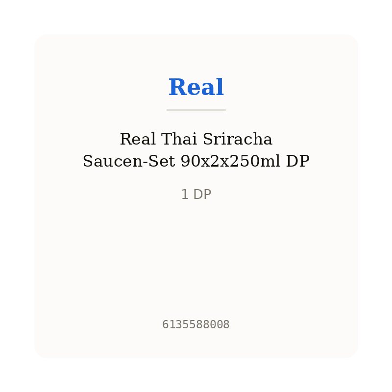 Real Thai Sriracha Saucen-Set 90x2x250ml DP