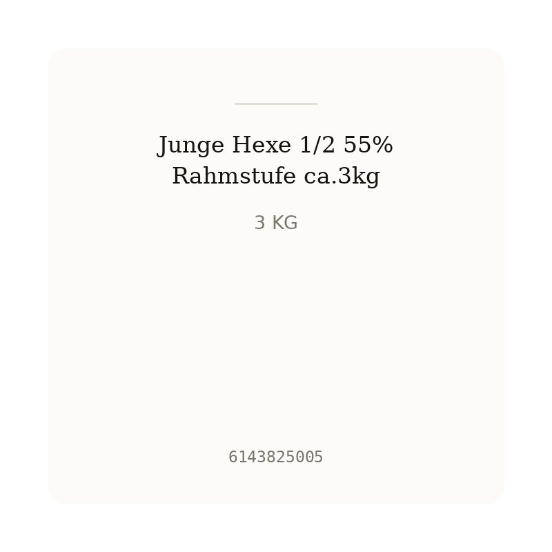 Junge Hexe 1/2 55% Rahmstufe ca.3kg
