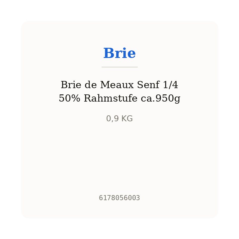 Brie de Meaux Senf 1/4 50% Rahmstufe ca.950g