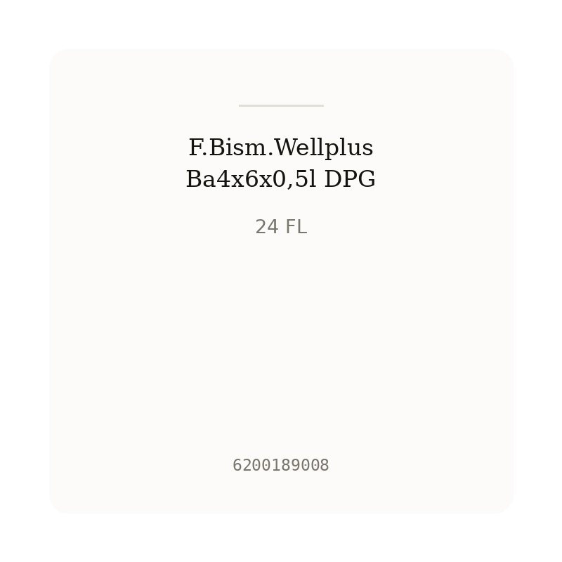 F.Bism.Wellplus Ba4x6x0,5l DPG