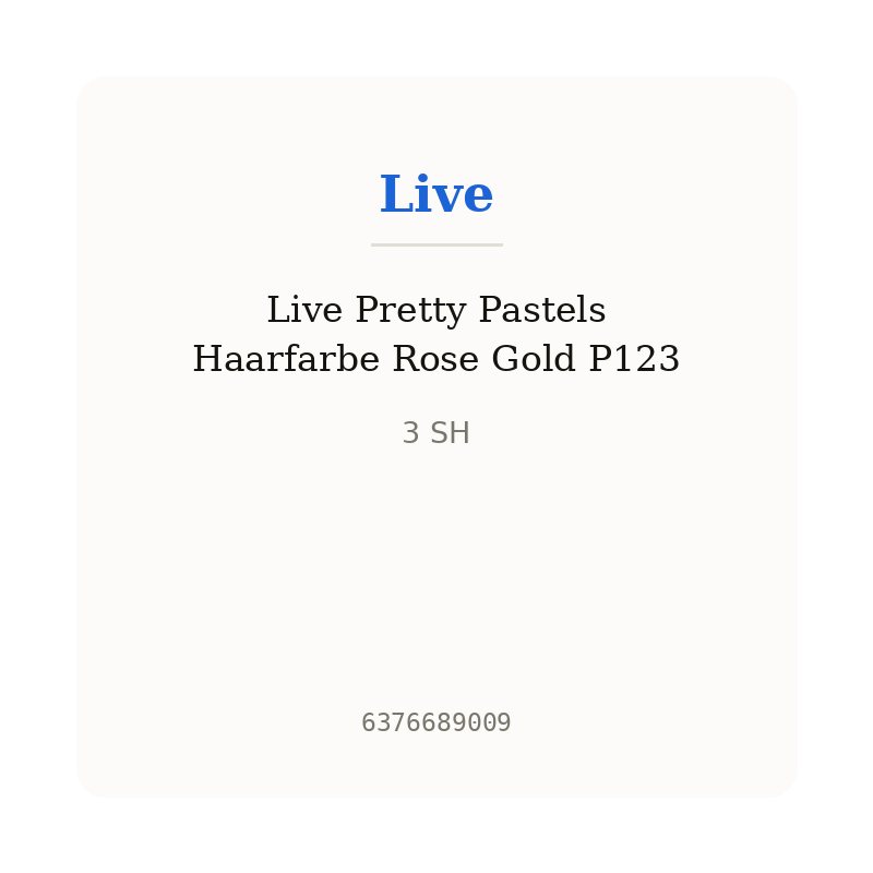Live Pretty Pastels Haarfarbe Rose Gold P123