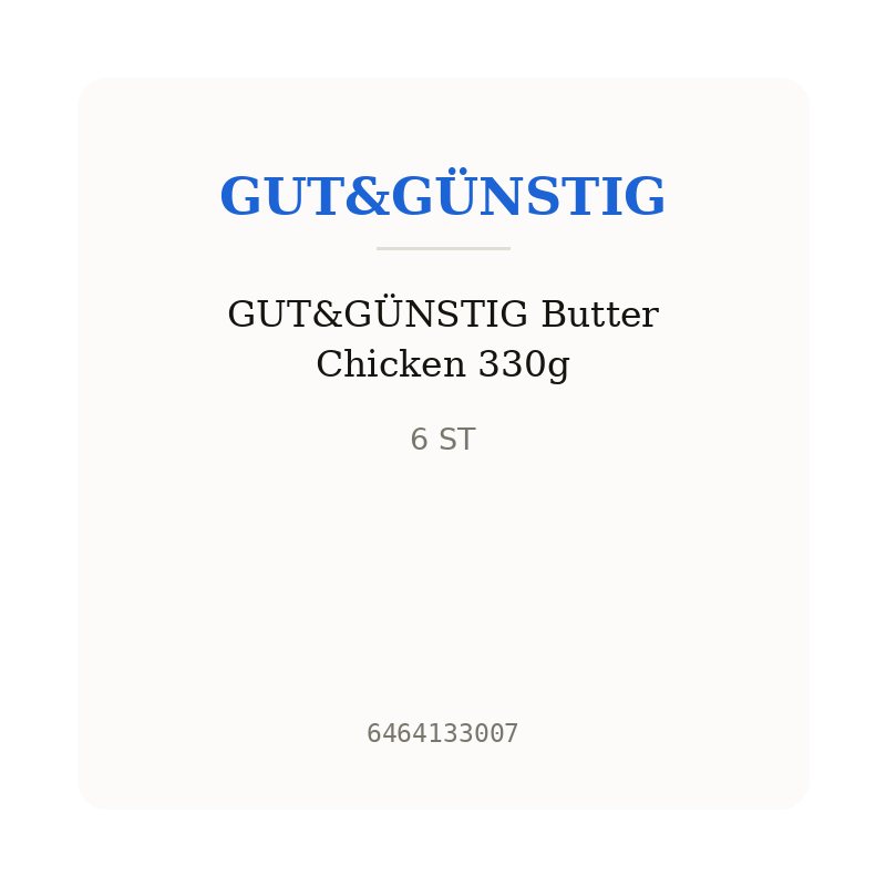 GUT&GÜNSTIG Butter Chicken 330g