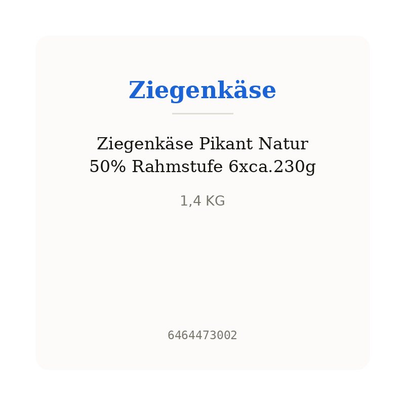 Ziegenkäse Pikant Natur 50% Rahmstufe 6xca.230g