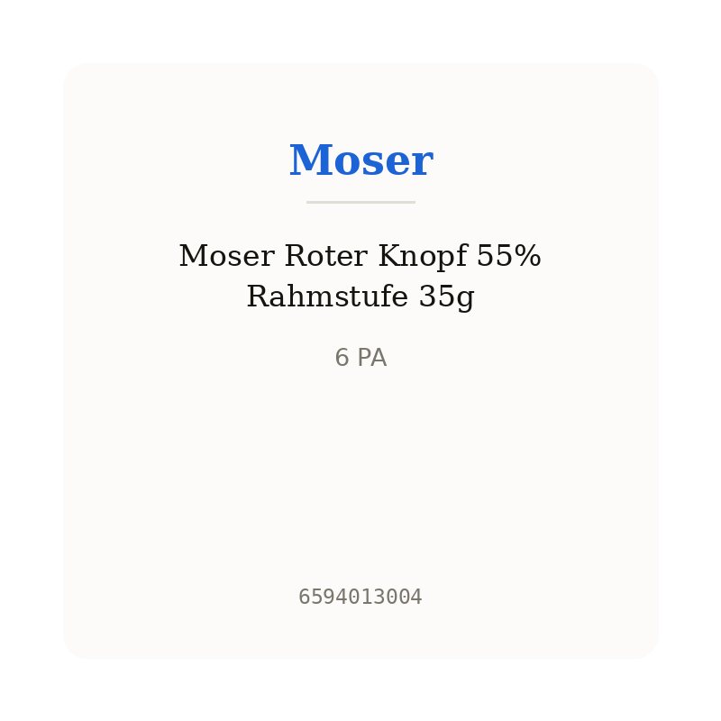 Moser Roter Knopf 55% Rahmstufe 35g