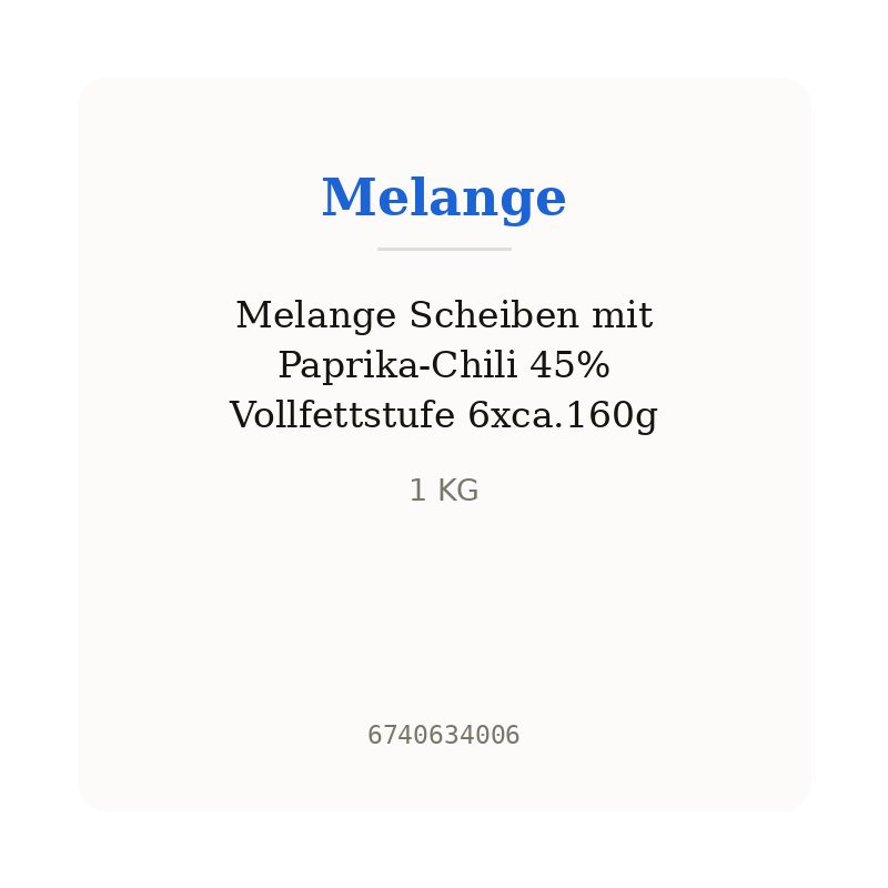 Melange Scheiben mit Paprika-Chili 45% Vollfettstufe 6xca.160g