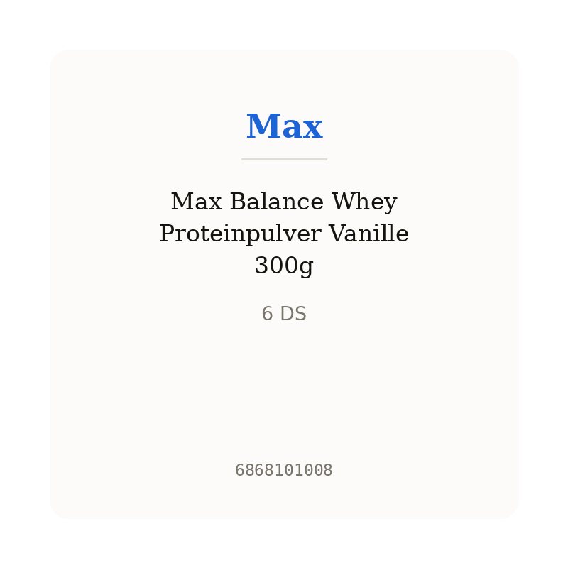 Max Balance Whey Proteinpulver Vanille 300g