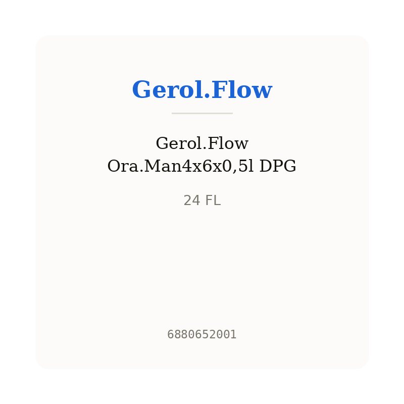 Gerol.Flow Ora.Man4x6x0,5l DPG
