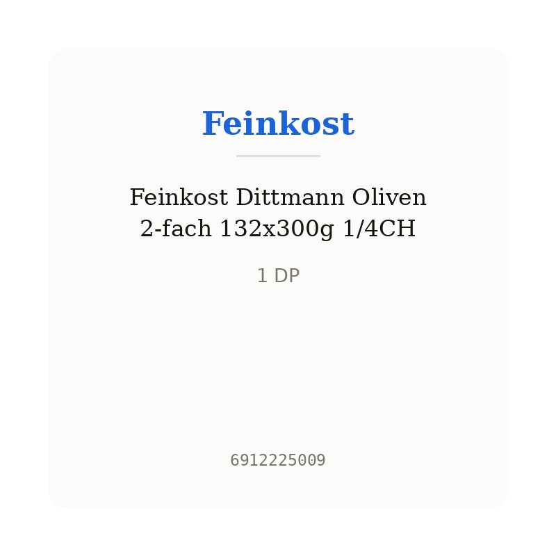 Feinkost Dittmann Oliven 2-fach 132x300g 1/4CH
