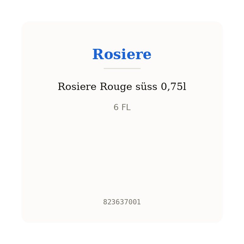 Rosiere Rouge süss 0,75l